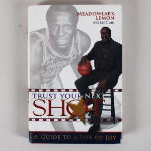 Meadowlark Lemon Signed Book Trust Your Next Shot COA Legacy Foundation