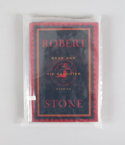 Robert Stone Signed Book - Bear And His Daughter Un-Opened - COA
