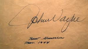 John Wayne Autograph-Rarest Ever Seen
